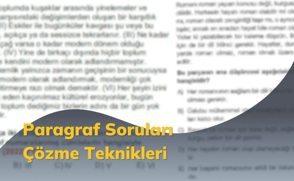 Paragraf Soruları Çözme Teknikleri